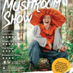 The mushroom show